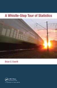 Cover Whistle-Stop Tour of Statistics