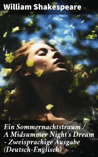 Cover Ein Sommernachtstraum / A Midsummer Night's Dream - Zweisprachige Ausgabe (Deutsch-Englisch)