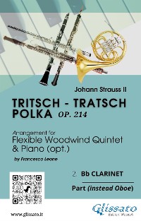 Cover 2.Bb Clarinet (instead Oboe) part of "Tritsch - Tratsch Polka" for Flexible Woodwind quintet and opt.Piano