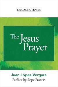 Cover The Jesus Prayer (Exploring Prayer)