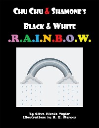 Cover Chu Chu & Shamone’S Black & White Rainbow
