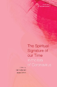 Cover The Spiritual Signature of our Time in the Era of Coronavirus