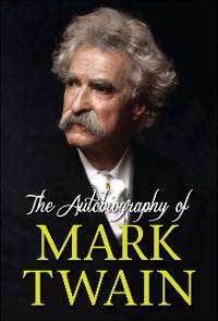 Cover The Autobiography of Mark Twain