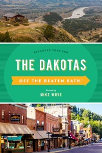 Cover Dakotas Off the Beaten Path(R)