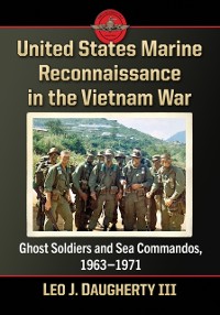Cover United States Marine Reconnaissance in the Vietnam War
