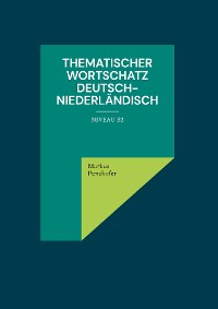 Cover Thematischer Wortschatz Deutsch-Niederländisch