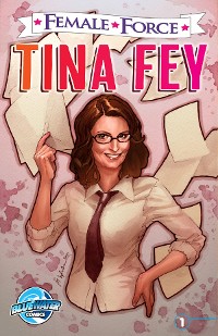 Cover Female Force: Tina Fey