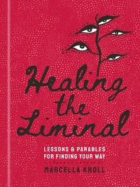 Cover Healing the Liminal