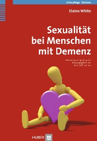 Cover Sexualität bei Menschen mit Demenz