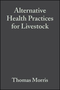 Cover Alternative Health Practices for Livestock