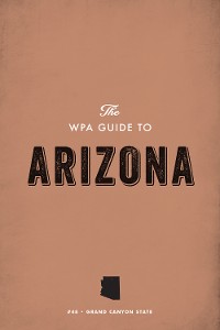 Cover The WPA Guide to Arizona