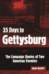 Cover 35 Days to Gettysburg