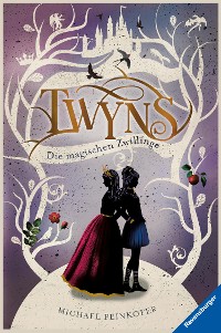 Cover Twyns, Band 1: Die magischen Zwillinge