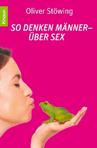 Cover So denken Männer - über Sex