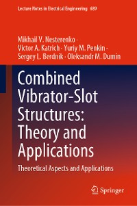 Cover Combined Vibrator-Slot Structures: Theory and Applications
