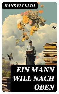 Cover Ein Mann will nach oben