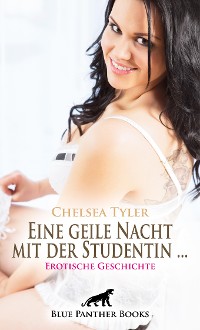 Cover Eine geile Nacht mit der Studentin ... | Erotische Geschichte