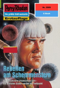 Cover Perry Rhodan 2089: Rebellen am Schemmenstern