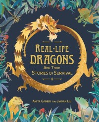 Cover Real-life Dragons and their Stories of Survival