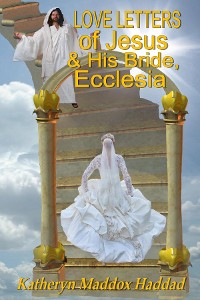 Cover Love Letters of Jesus & His Bride, Ecclesia