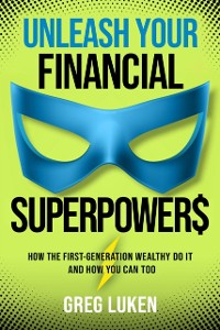 Cover Unleash Your Financial Superpowers