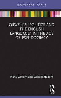 Cover Orwell's &quote;Politics and the English Language&quote; in the Age of Pseudocracy