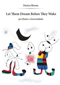 Cover Let Them Dream Before They Wake per flauto e clavicembalo