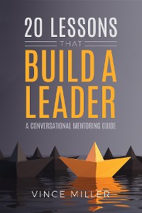 Cover 20 Lessons that Build a Leader
