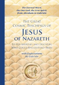 Cover The Great Cosmic Teachings of Jesus of Nazareth