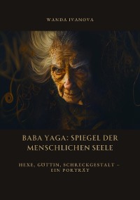 Cover Baba Yaga: Spiegel der menschlichen Seele