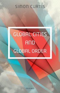 Cover Global Cities and Global Order