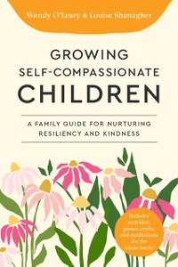 Cover Growing Self-Compassionate Children