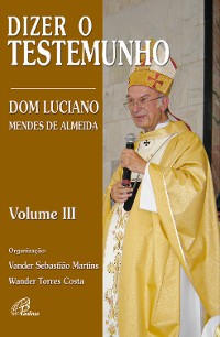 Cover Dizer o testemunho -  volume III