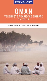 Cover POLYGLOTT on tour Reiseführer Oman & Vereinigte Arabische Emirate