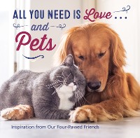 Cover All You Need Is Love . . . and Pets