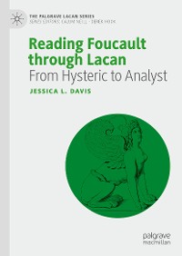 Cover Reading Foucault Through Lacan