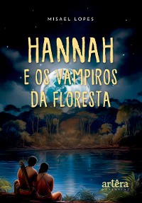 Cover Hannah e os Vampiros da Floresta