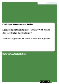 Cover Sachtexterörterung des Textes "Wer rettet das deutsche Fernsehen?"