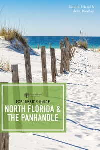 Cover Explorer's Guide North Florida & the Panhandle (Third Edition)  (Explorer's Complete)