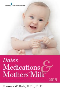 Cover Hale's Medications & Mothers' Milk™ 2019