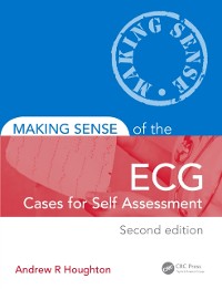 Cover Making Sense of the ECG: Cases for Self Assessment