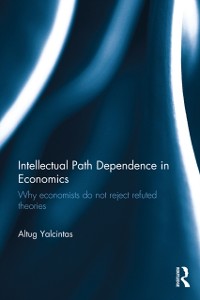 Cover Intellectual Path Dependence in Economics
