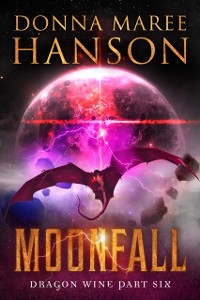 Cover Moonfall, Dragon Wine Part Six