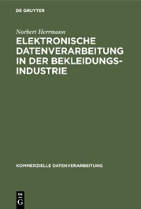 Cover Elektronische Datenverarbeitung in der Bekleidungsindustrie