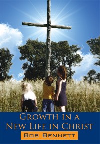 Cover Growth in a New Life in Christ
