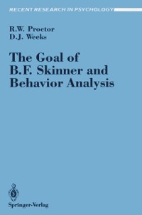 Cover Goal of B. F. Skinner and Behavior Analysis