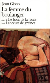 Cover La femme du boulanger / Le bout de la route / Lanceurs de graines