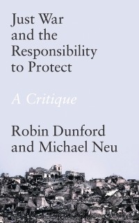 Cover Just War and the Responsibility to Protect