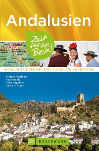 Cover Bruckmann Reiseführer Andalusien: Zeit für das Beste