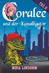 Cover Coralee und der Kanalligator